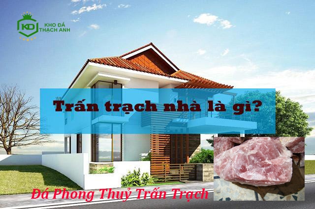Các dạng Đá phong thủy chuyên dùng để trấn trạch