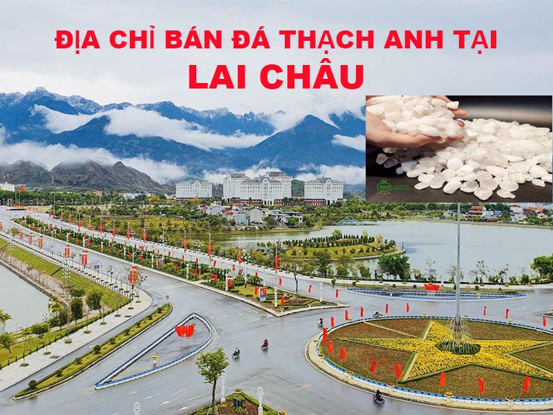 Địa chỉ bán Đá thạch anh tại Tỉnh Lai Châu chất lượng uy tín