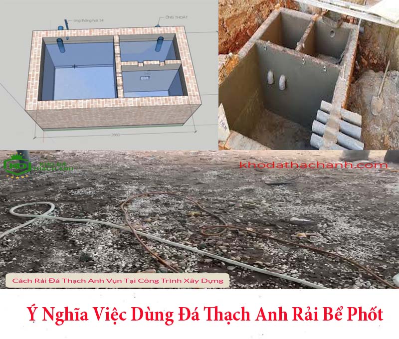 Ý Nghĩa Việc Dùng Đá Thạch Anh Rải Bể Phốt: Lợi Ích và Ứng Dụng Thực Tiễn