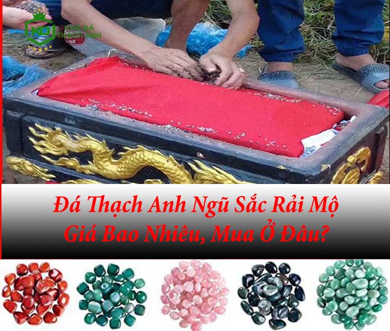 Đá Thạch Anh Ngũ Sắc Rải Mộ: Giá Bao Nhiêu, Mua Ở Đâu?