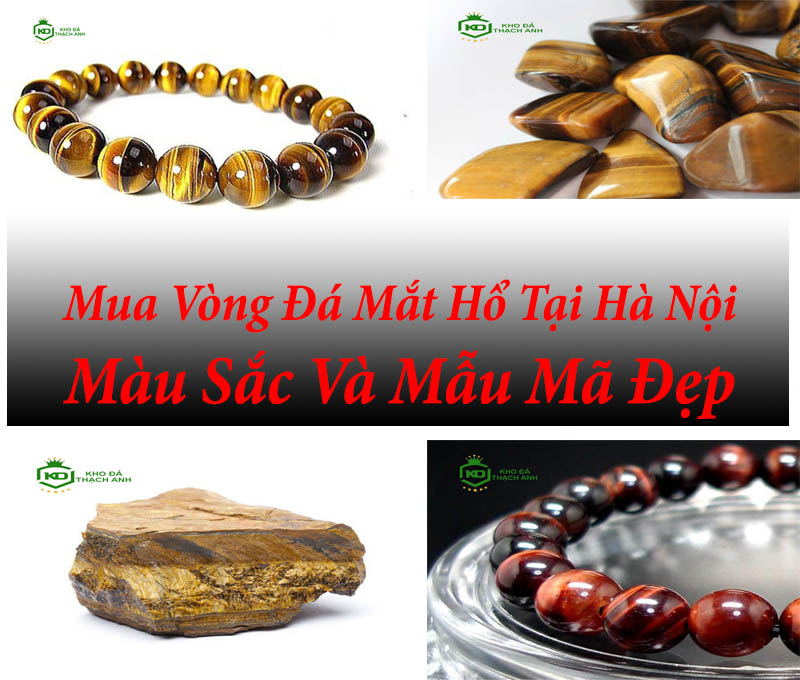 Mua Vòng Đá Mắt Hổ Tại Hà Nội Màu Sắc Và Mẫu Mã Đẹp